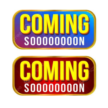 a set of two colorful buttons with the words coming soon