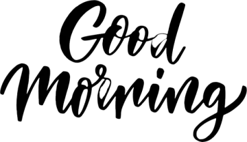 a black and white image with the words god morning
