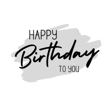 a black and white birthday card with the words happy birthday to you