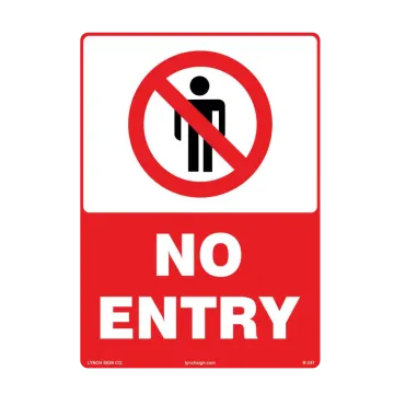 a red and white sign with the words no entry