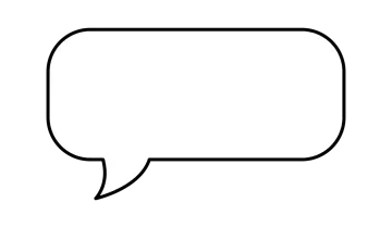 a black and white speech bubble