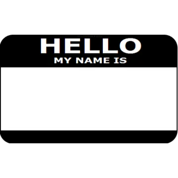 a black and white name tag with the word hello on it