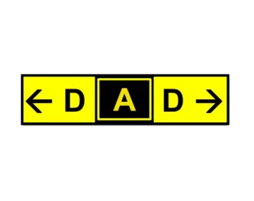a black and yellow sign with the word dad