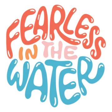 fearless in the water