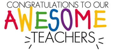 congratulations to our awesome teachers