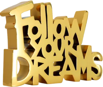 the word follow dreams on a white background