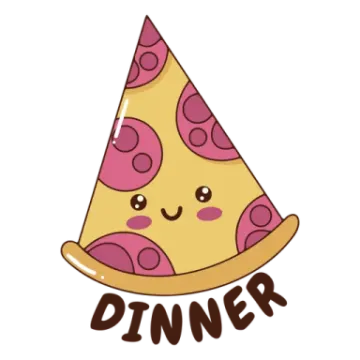 a slice of pizza with the word dinner on it