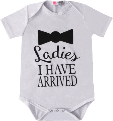 a white onesuit with black lettering that says babies have arrived