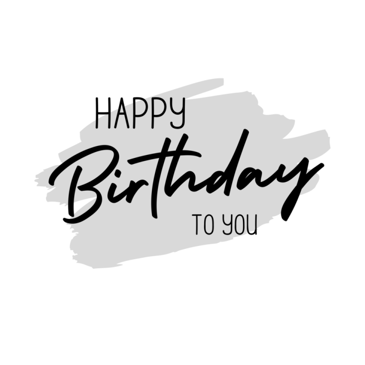 a black and white birthday card with the words happy birthday to you