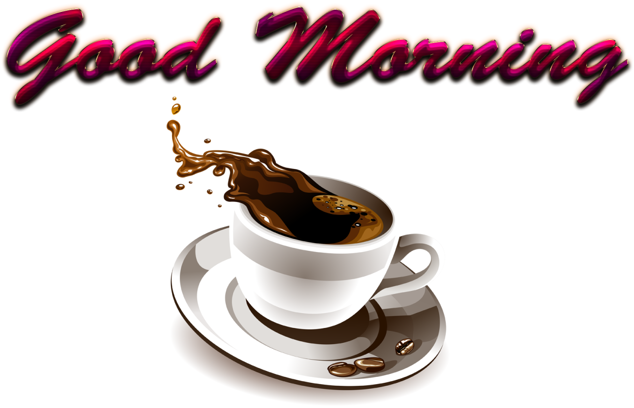 a cup of coffee with the words god morning