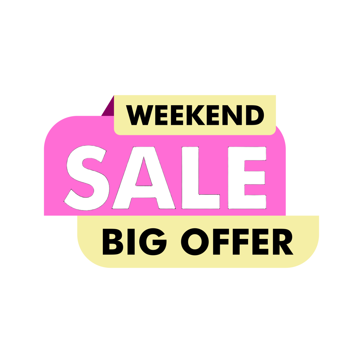 a pink and yellow sticker with the words weekend sale bigger