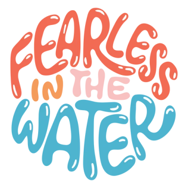 fearless in the water