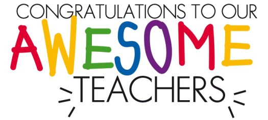 congratulations to our awesome teachers