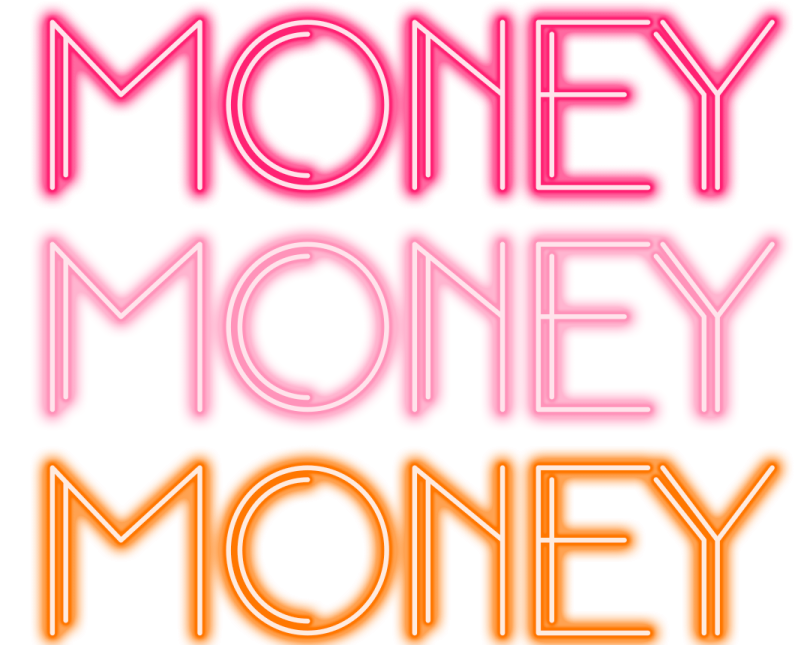 a neon sign with the words money, money and money