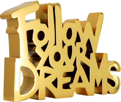 the word follow dreams on a white background